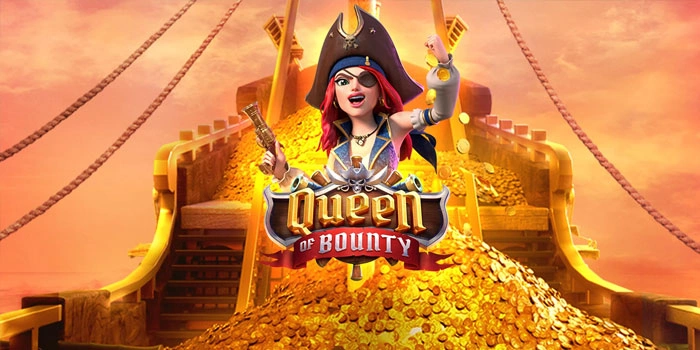Slot Queen of Bounty Modern Dengan Peluang Menang Tanpa Batas