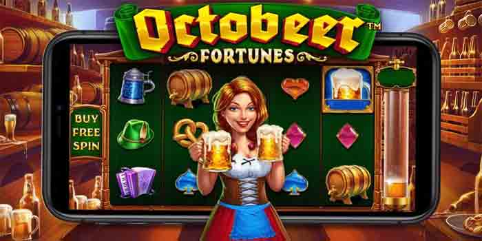 Langkah Awal Menuju Jackpot Slot Octobeer Fortunes Lebih Terarah